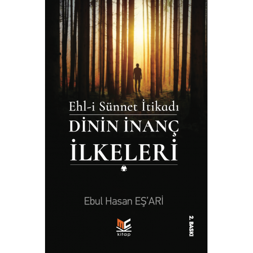 Ehli Sünnet İtikadı, Dinin İnanç İlkeleri