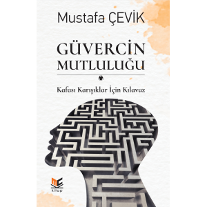 Güvercin Mutluluğu - Kafası Karışıklar İçin Kılavuz